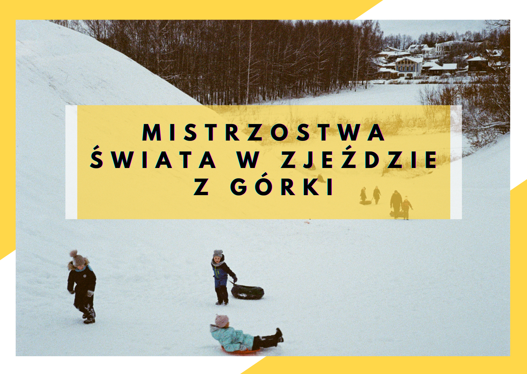 mistrzostwa-swiata-w-zjezdzie-z-gorki
