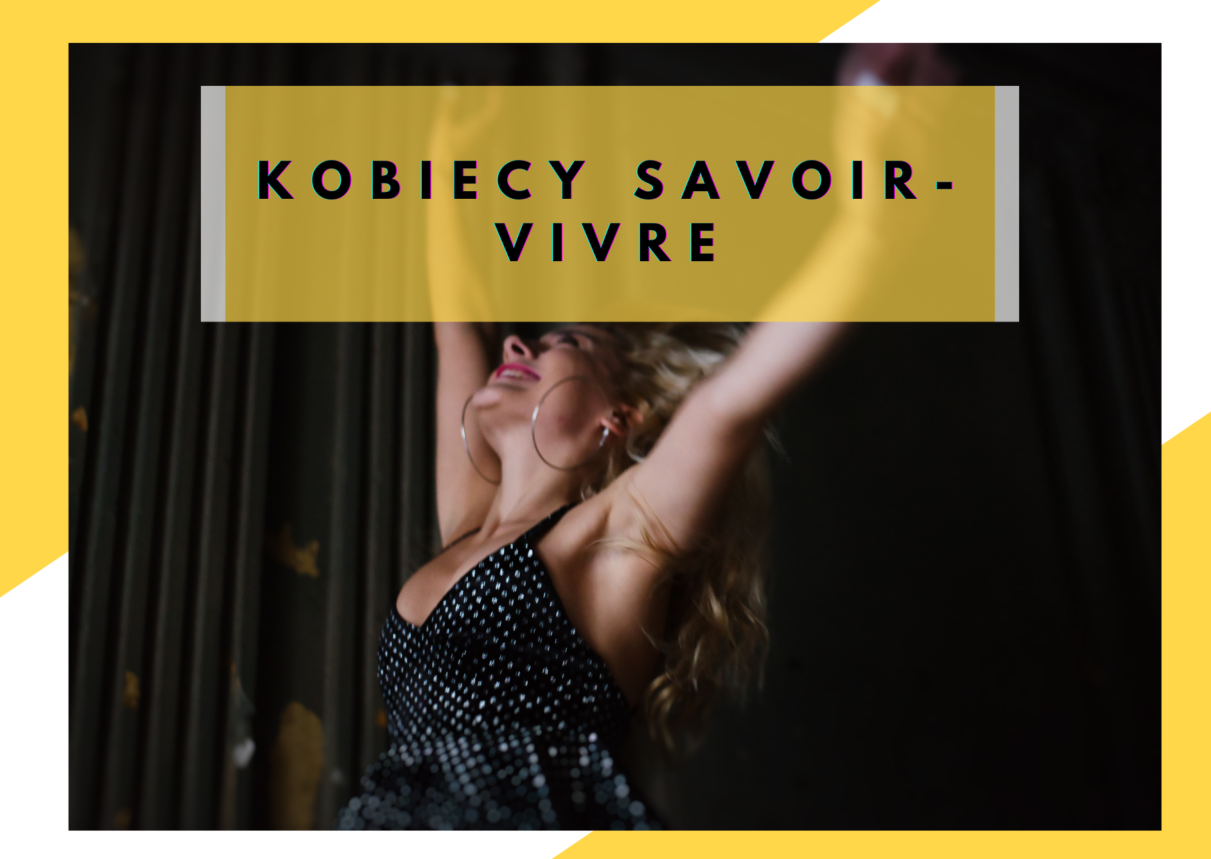 Kobiecy savoir vivre