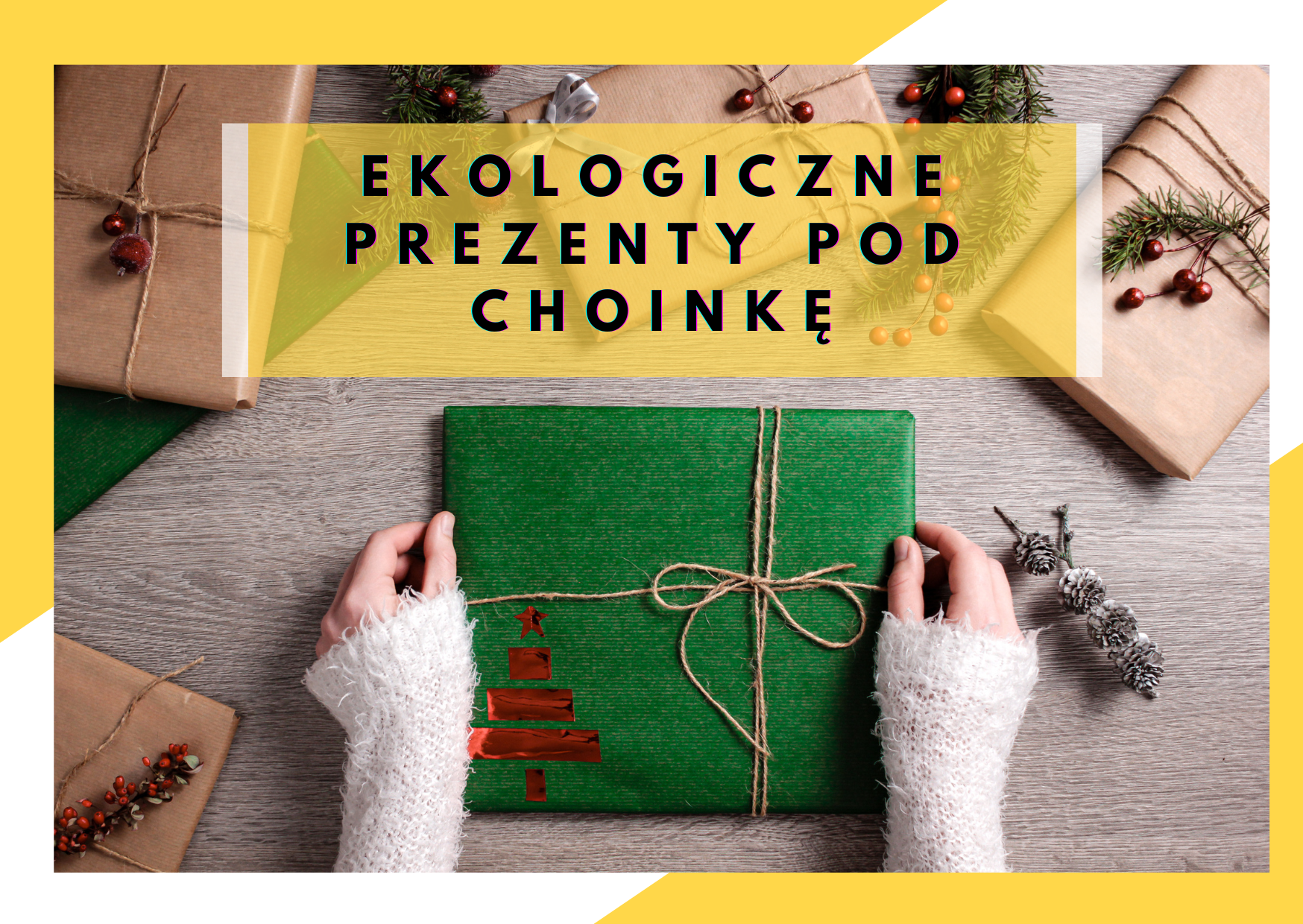 ekologiczne prezenty pod choinkę