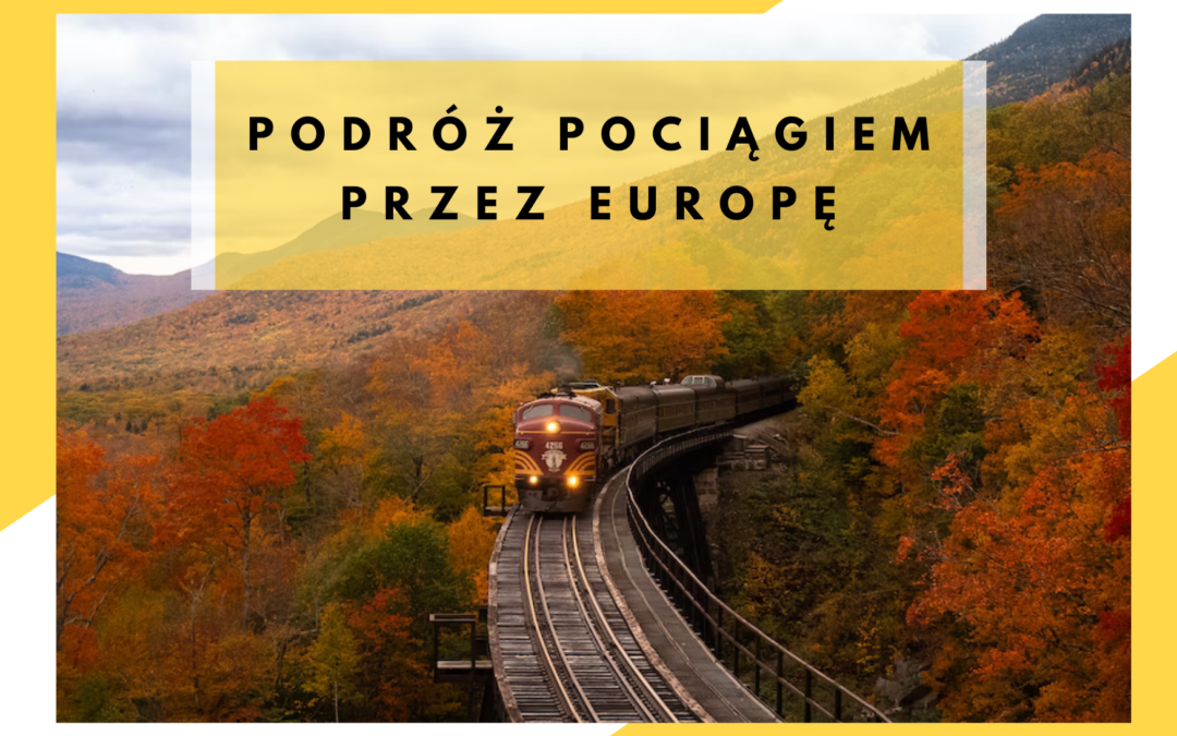 Podróż pociągiem przez Europę