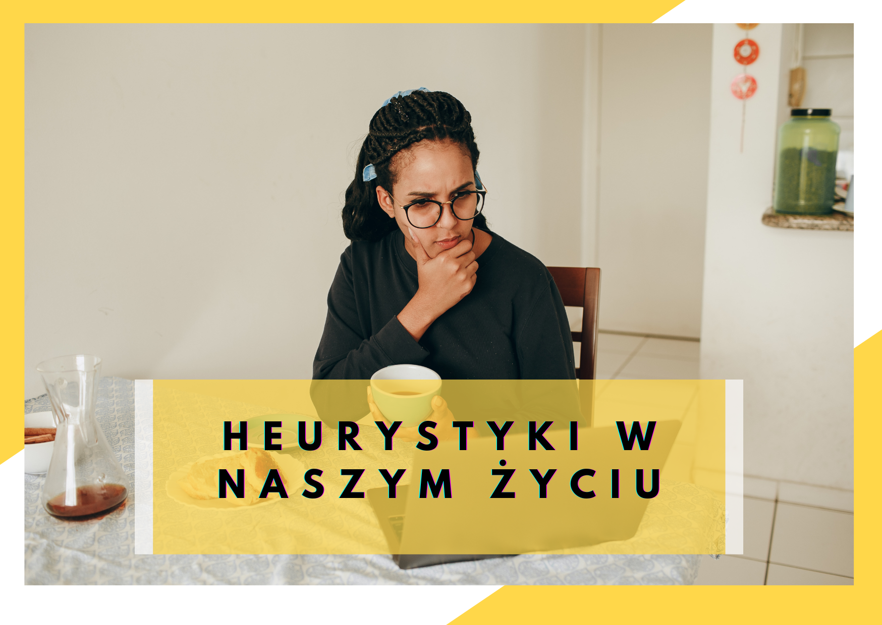 heurystyki Kobieta myśląca, heurystyki