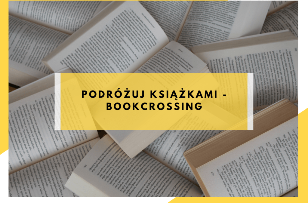 Podróżuj książkami – bookcrossing