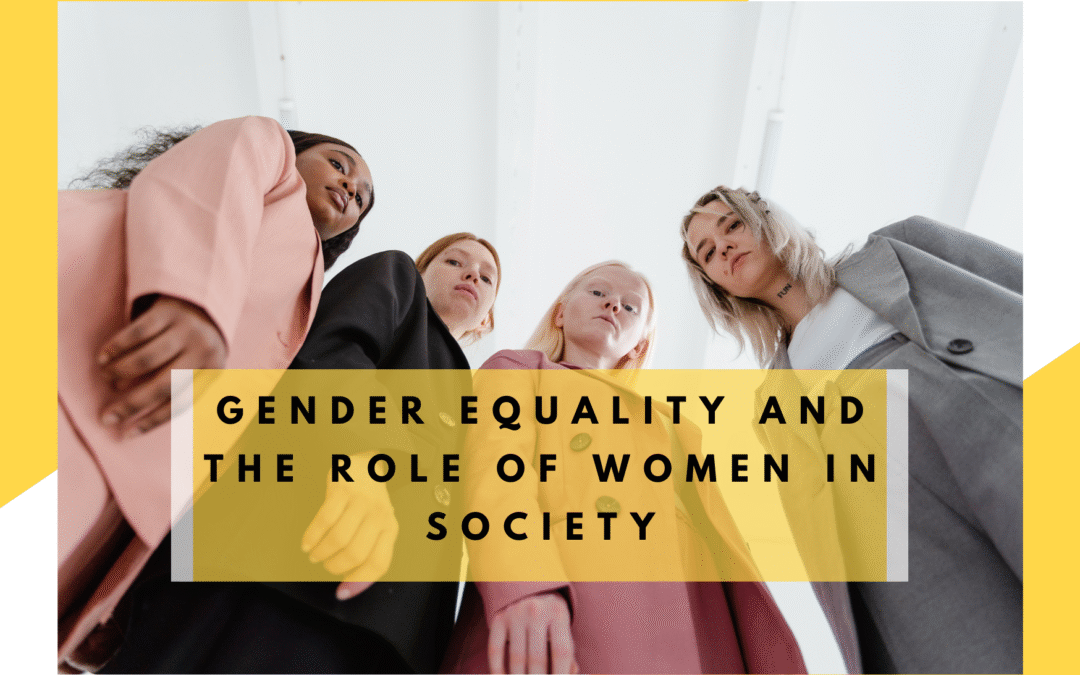 Gender Equality and the Role of Women in Society