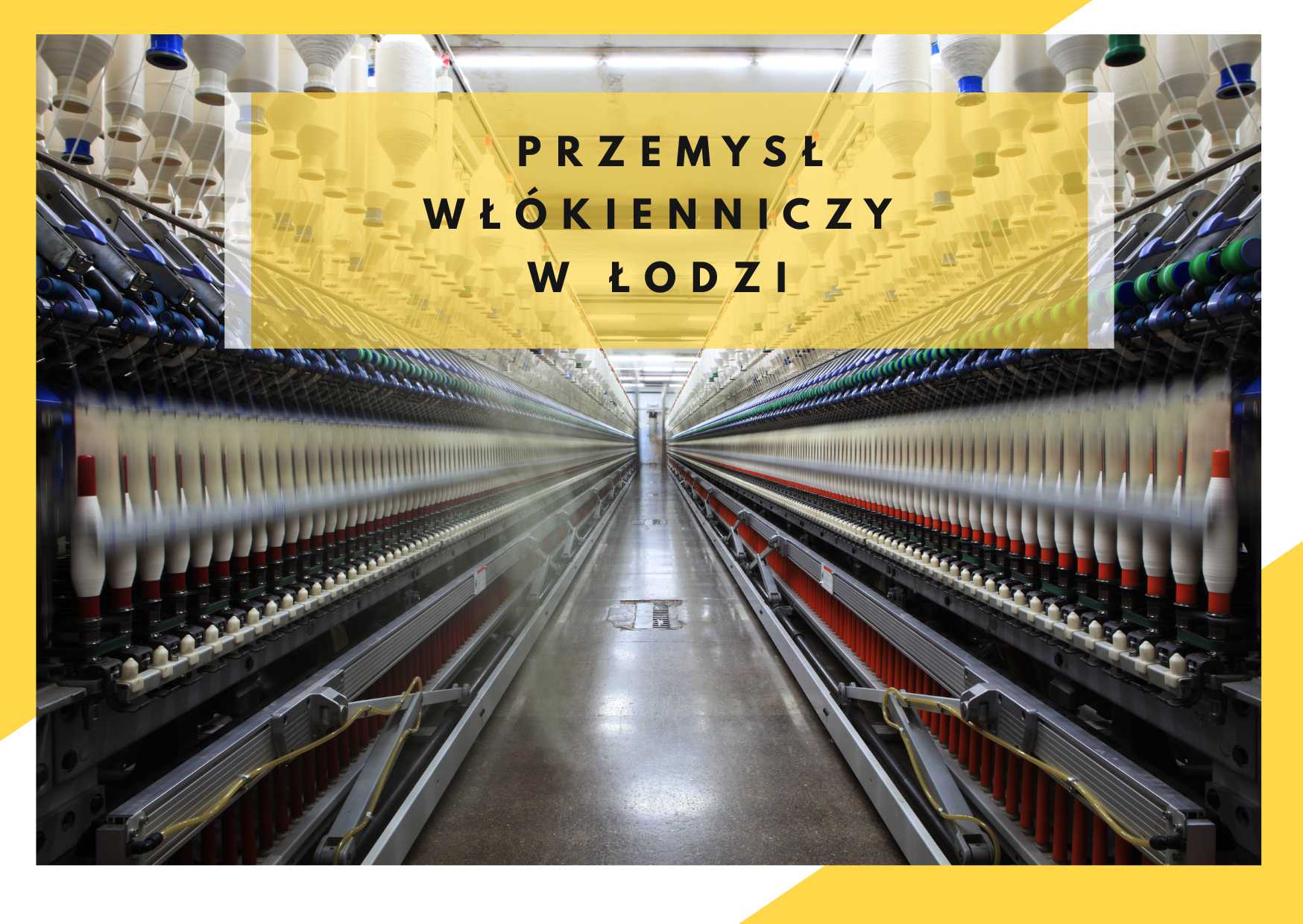 Łódź, przemysł włókienniczy, fabryka