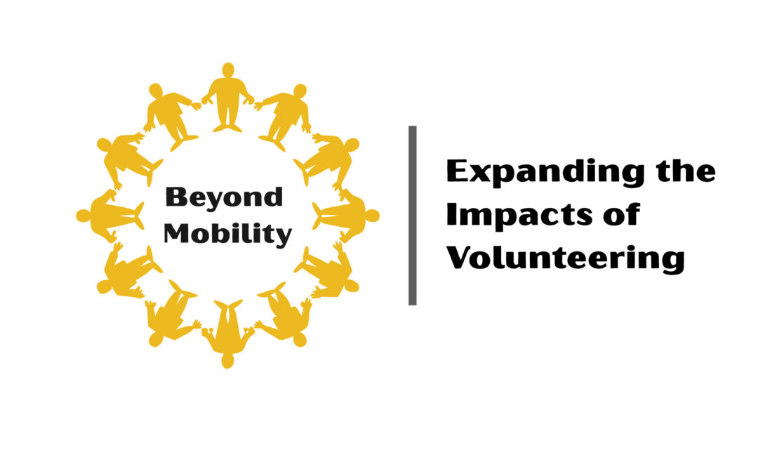 Beyond Mobility: Expanding the Impacts of Volunteering